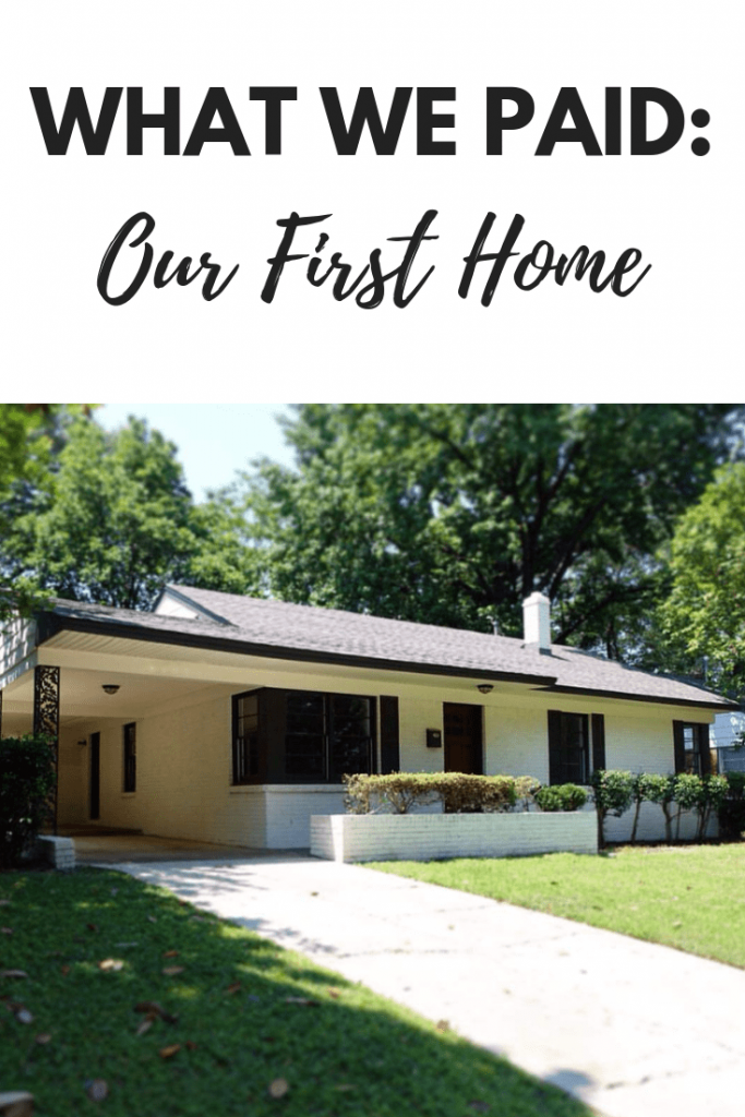 Buying Our First Home: What We Paid