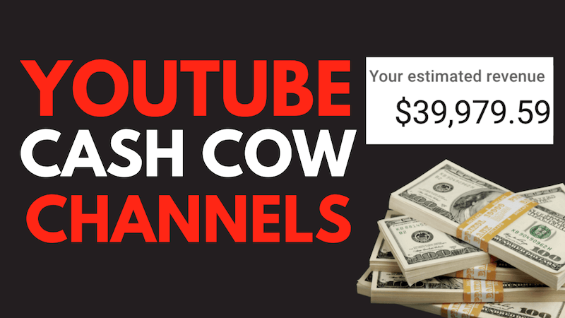 earn passive income with a youtube cash cow channel