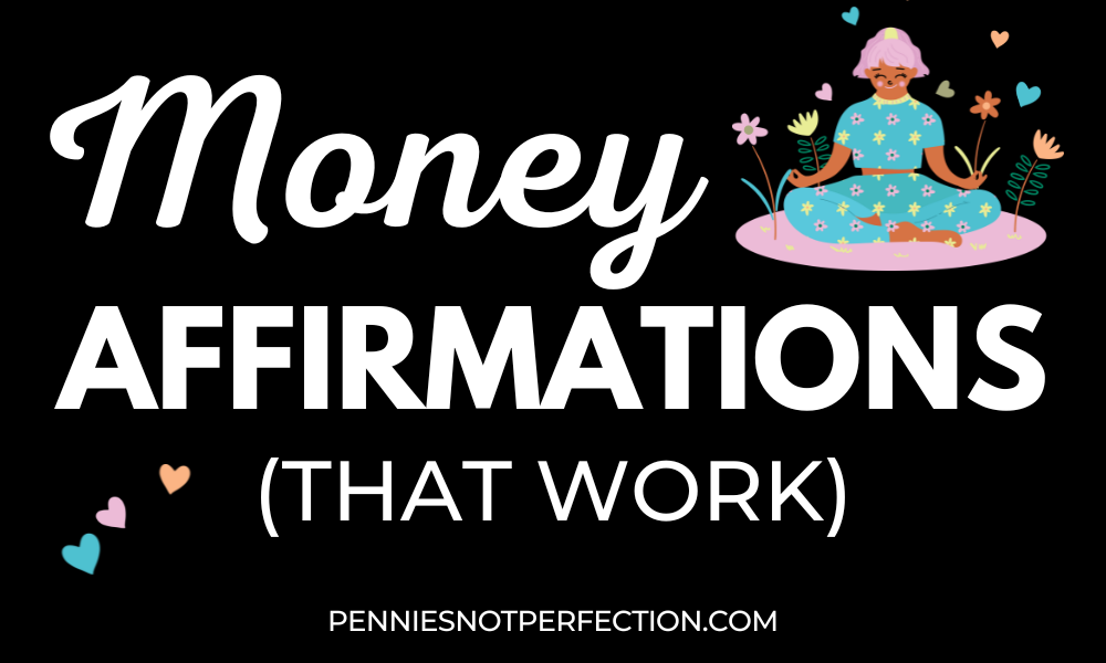 Money Affirmations That Work For Financial Abundance